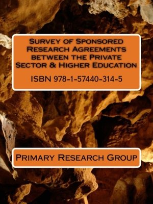 cover image of Survey of Sponsored Research Agreements Between the Private Sector & Higher Education